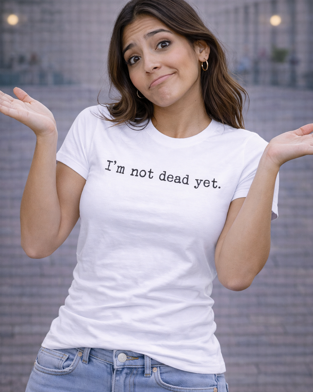 Polo Mujer - I´m not dead yet