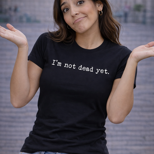 Polo Mujer - I´m not dead yet