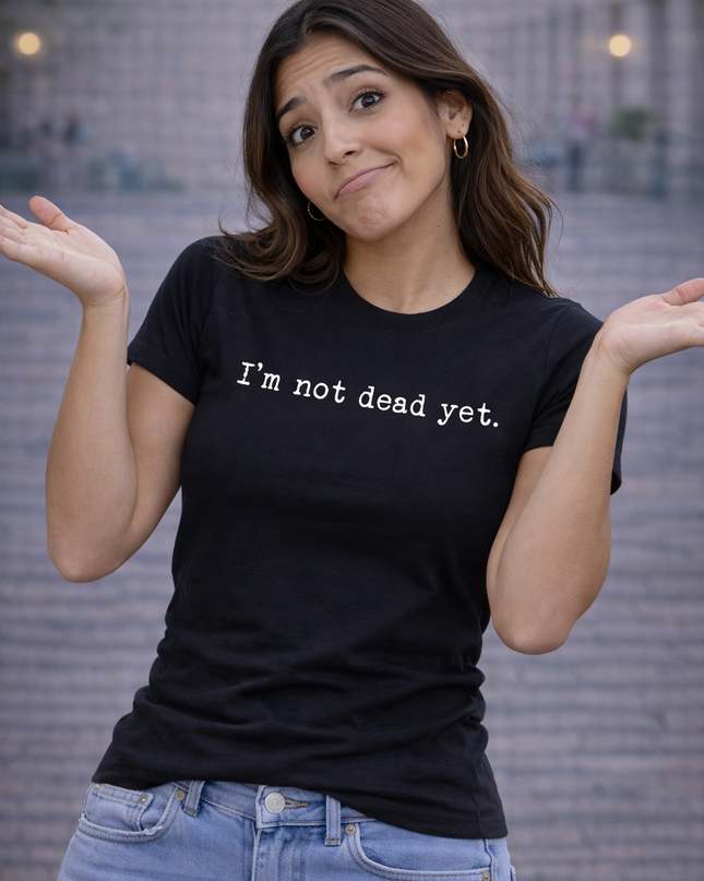Polo Mujer - I´m not dead yet