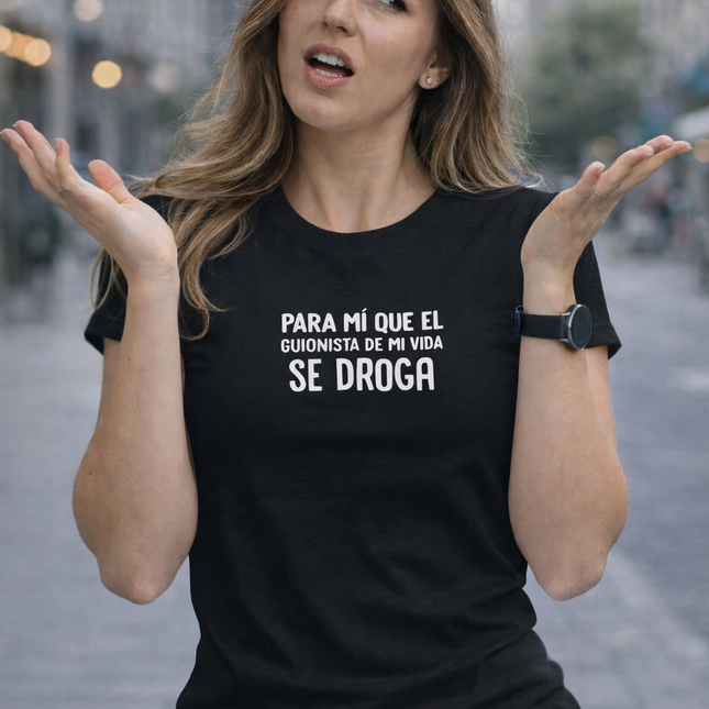Polo Mujer - El Guionista De Mi Vida Se Droga