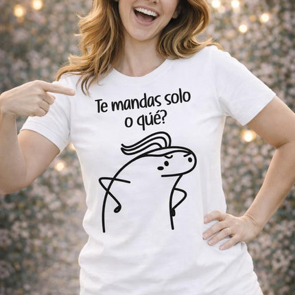 Polo Mujer - Te Mandas Solo o Que?
