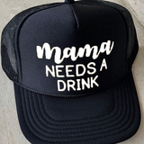 Gorra Unisex - Mama Needs a Drink