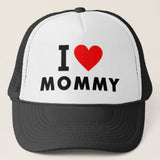 Gorra Unisex  - I love mommy