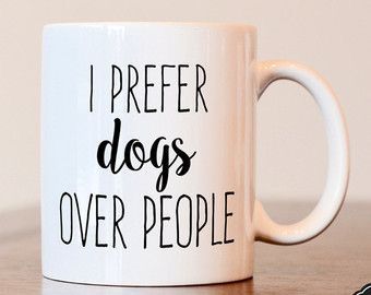 Taza personalizada - I Prefer Dogs