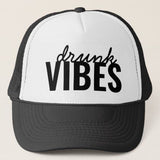 Gorra Unisex - Drunk Vibes