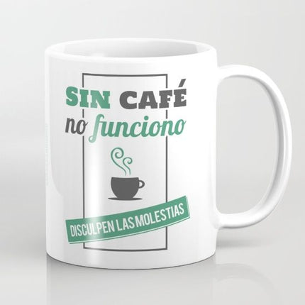 Taza personalizada - Sin Café No Funciono