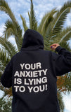 Polera Personalizada - Your Anxiety Is Lying To You!