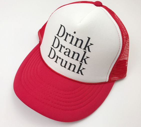 Gorra Unisex - Drink Drank Drunk