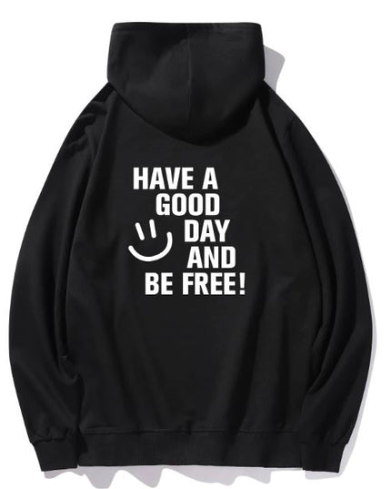 Polera Personalizada -  Have a Good Day And Be Free!