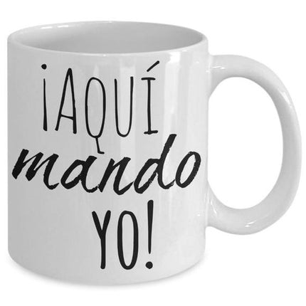 Taza personalizada - Aquí Mando Yo