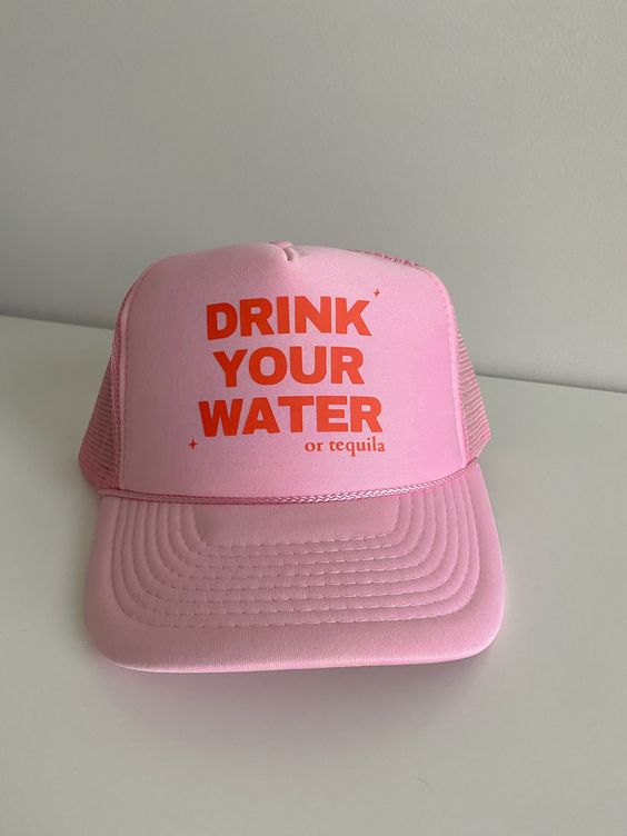 Gorra Unisex - Drink Your Water or Tequila