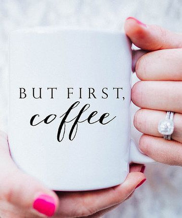 Taza personalizada - But first , coffe