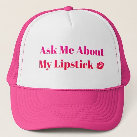 Gorra Unisex - Ask Me About My Lipstick - Tienda Nébula