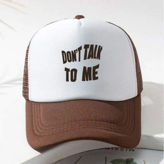Gorra Unisex - Don't Talk To Me - Tienda Nébula
