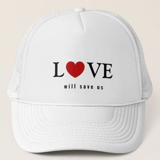 Gorra Unisex - Love Will Save Us - Tienda Nébula