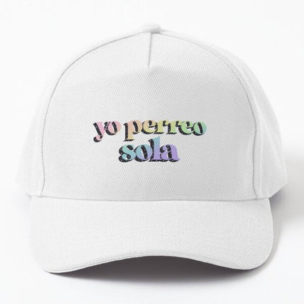 Gorra Unisex - Yo Perreo Sola - Tienda Nébula