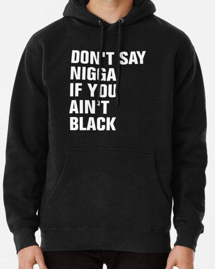 Polera Hombre - Don't say nigga - Tienda Nébula
