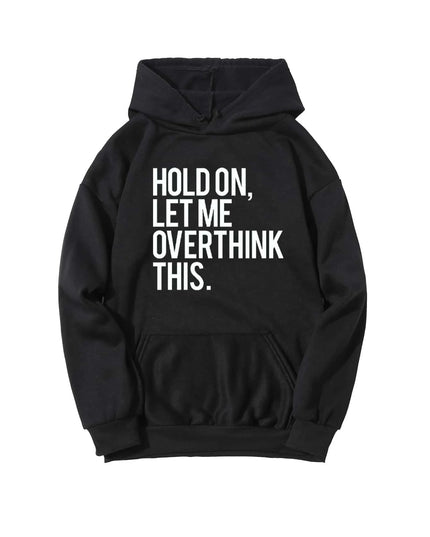 Polera Hombre - Hold On. Let Me Overthink This. - Tienda Nébula