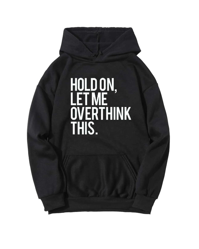 Polera Hombre - Hold On. Let Me Overthink This. - Tienda Nébula