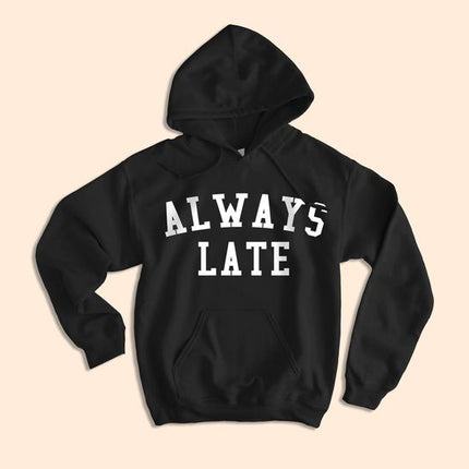 Polera Personalizada - Always Late - Tienda Nébula