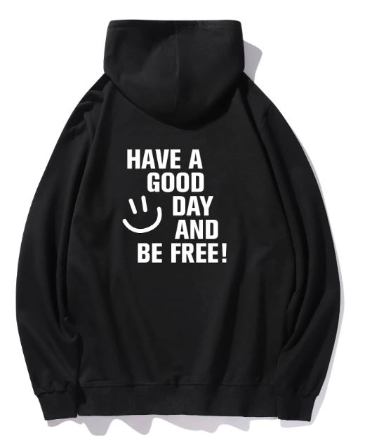 Polera Personalizada - Have a Good Day And Be Free! - Tienda Nébula
