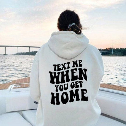 Polera Personalizada - Text Me When You Get Home - Tienda Nébula