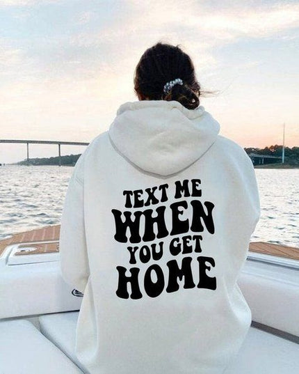 Polera Personalizada - Text Me When You Get Home - Tienda Nébula
