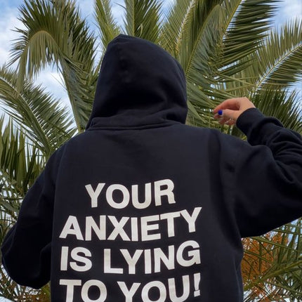 Polera Personalizada - Your Anxiety Is Lying To You! - Tienda Nébula