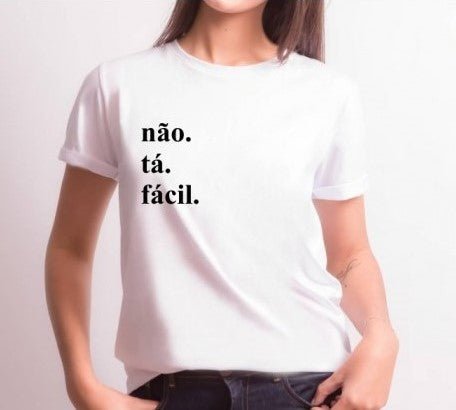 Polo Mujer - nao ta facil - Tienda Nébula