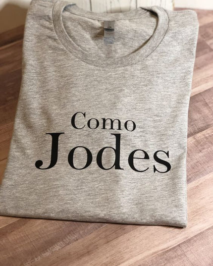 Polo Personalizado - Como jodes - Tienda Nébula
