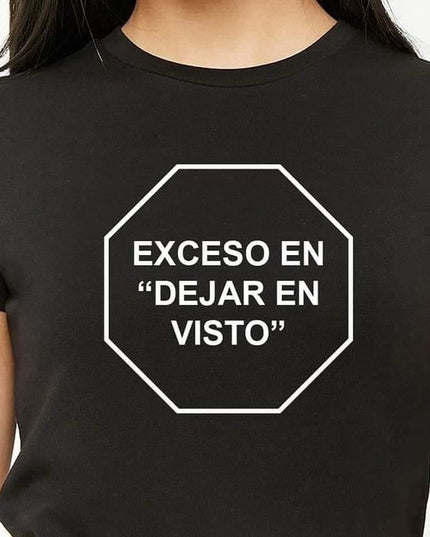 Polo Personalizado - Exceso en dejar en visto - Tienda Nébula