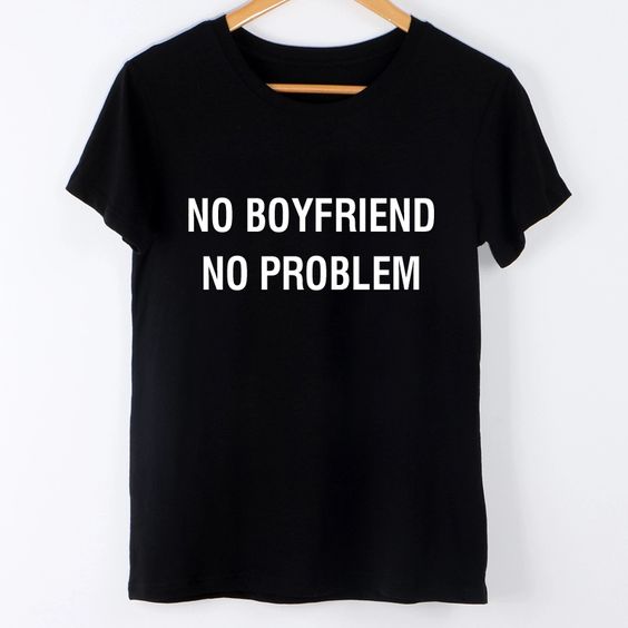 Polo Personalizado - No Boyfriend No Problem - Tienda Nébula