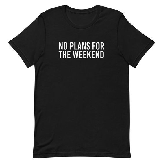 Polo Personalizado - No Plans For The Weekend - Tienda Nébula