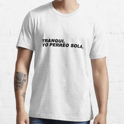 Polo Personalizado - Tranqui, Yo Perreo Sola - Tienda Nébula