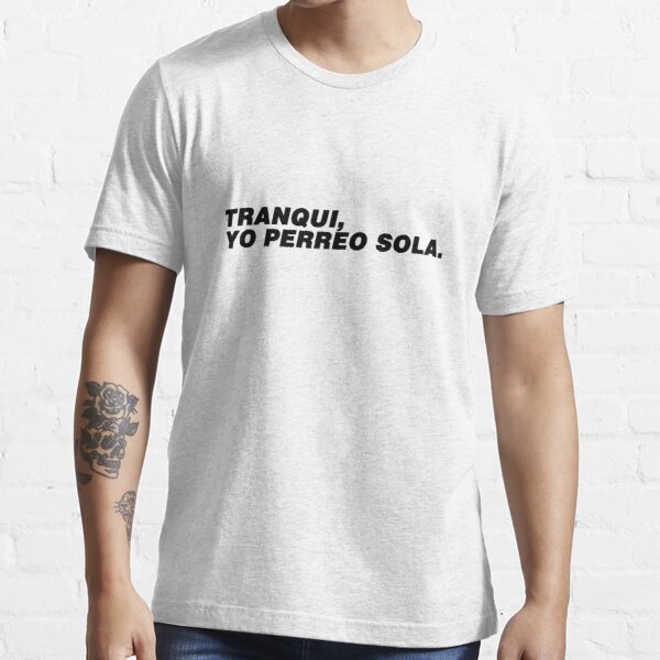 Polo Personalizado - Tranqui, Yo Perreo Sola - Tienda Nébula