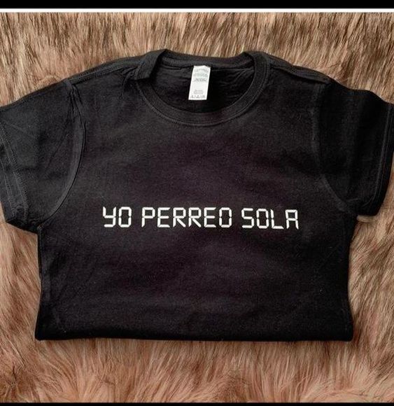 Polo Personalizado - Yo Perreo Sola - Tienda Nébula