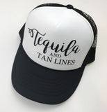 Gorra Unisex - Tequila and Tan Lines